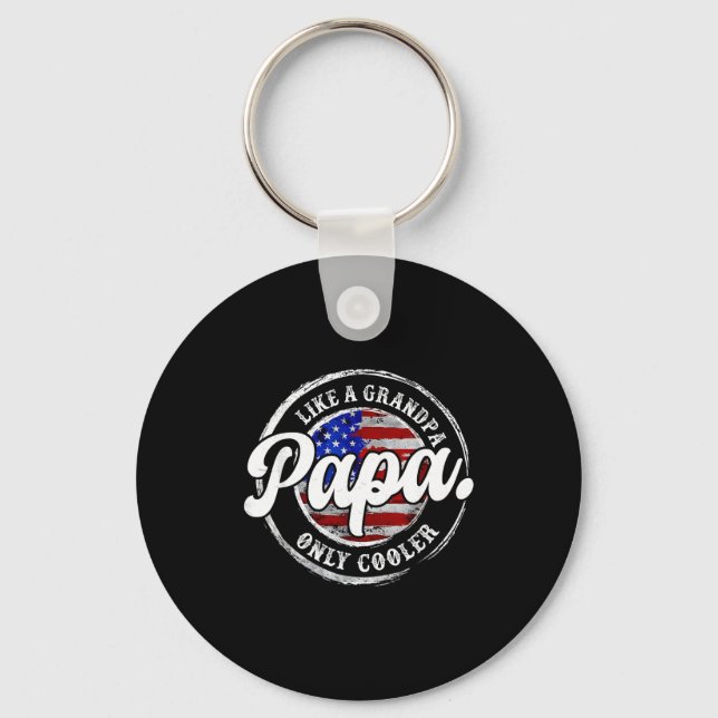 Papa Like A Grandpa Only Cooler For Grandpa From G Key Ring (Front)