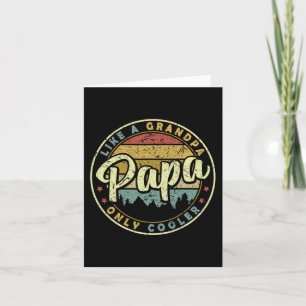 Papa Like A Grandpa Only Cooler Fun Fathers Day Card