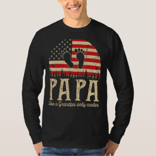 Papa Like A Grandpa Only Cooler Men Vintage Decor T-Shirt