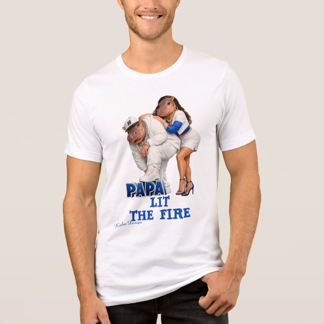 Papa lit the fire Tri-Blend shirt (Front)