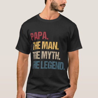 Papa Man Myth Legend For & Dad Funny Father Gift T-Shirt