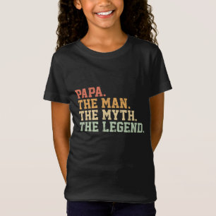 Papa Man Myth Legend For Mens Funny Father Gift T-Shirt