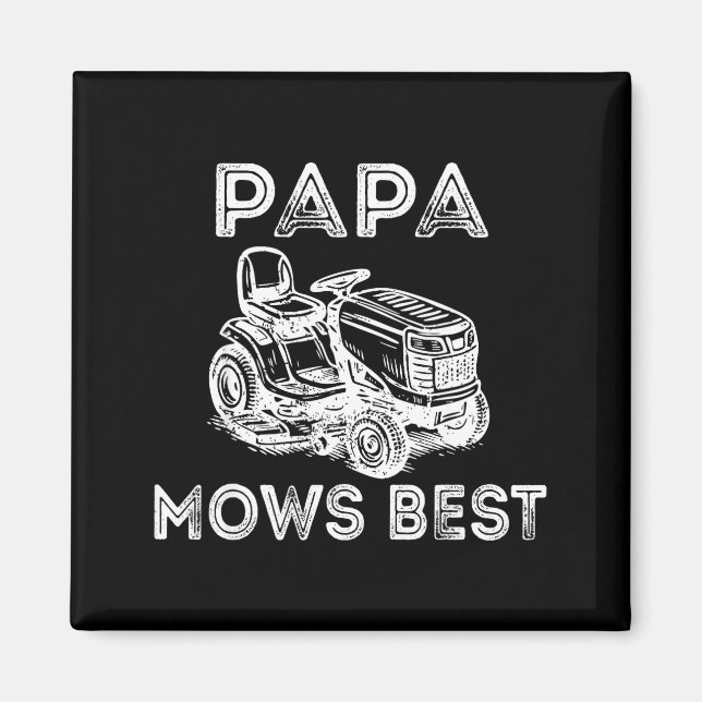 Papa Mows Funny Lawn Mower Father's Day Grandpa  Magnet (Front)