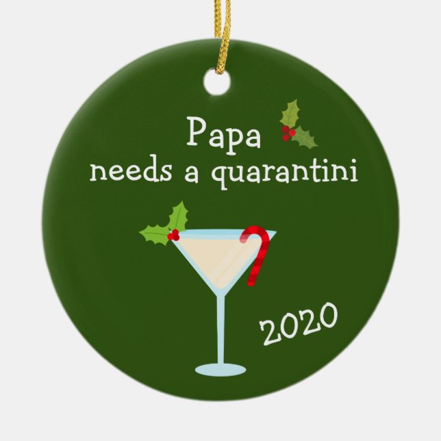 Papa Needs a Quarantini 2020 Covid Christmas Ceramic Tree Decoration (Front)