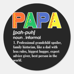 Papa Noun Meaning Informal Happy Fathers Day  Classic Round Sticker