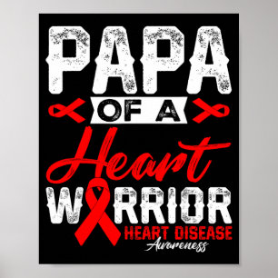 Papa Of A Heart Warrior Heart Disease Red Ribbon M Poster