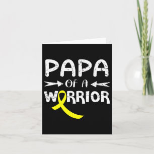 Papa Of A Warrior Against Father Childhood Cancer Card
