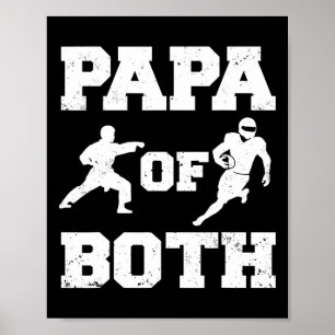 Papa Of Both Funny Footll And Karate Papa Poster