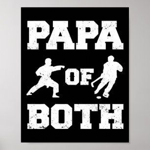 Papa Of Both Funny Hockey And Karate Papa Poster