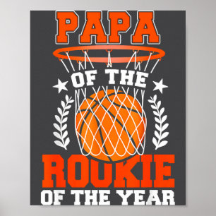 Papa Of Rookie 1st Basketball Bday Theme Matching Poster
