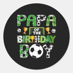 Papa Of The Birthday Boy Soccer Player Game Day  Classic Round Sticker