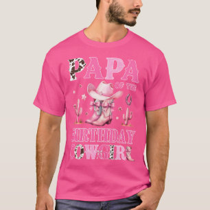 Papa Of The Birthday Cowgirl Rodeo Party B-Day Gir T-Shirt