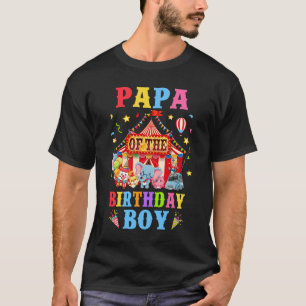 Papa Of The Birthday For Boy Circus Carnival Theme T-Shirt
