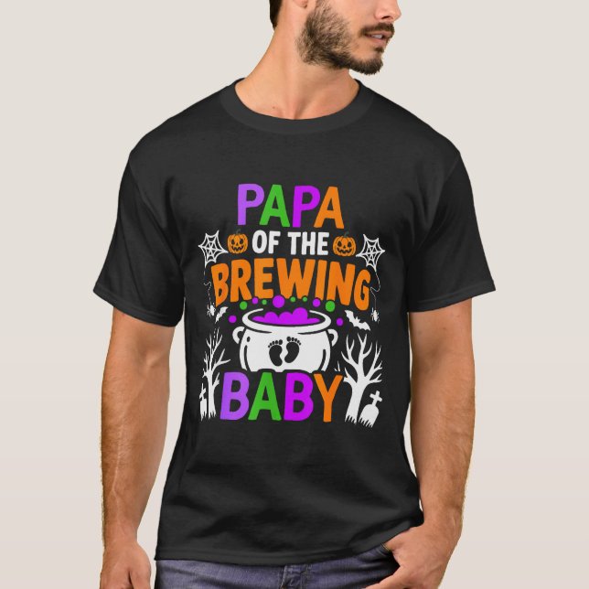 Papa Of The Brewing Baby Halloween Costume  T-Shirt (Front)