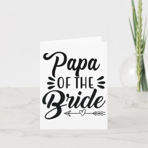 Papa Of The Bride Wedding Party Family Bridal Show Card