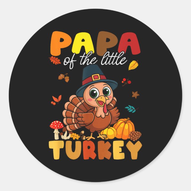 Papa Of The Little Turkey Thanksgiving Baby Shower Classic Round Sticker (Front)