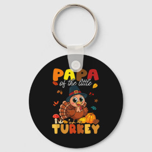 Papa Of The Little Turkey Thanksgiving Baby Shower Key Ring