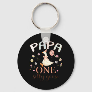 Papa of The One Silly Goose 1st Birthday Girl Key Ring