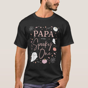 Papa of the Spooky One Girl First Birthday Pink Ha T-Shirt