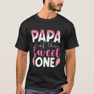 Papa Of The Sweet One Ice Cream Matching Family Pa T-Shirt