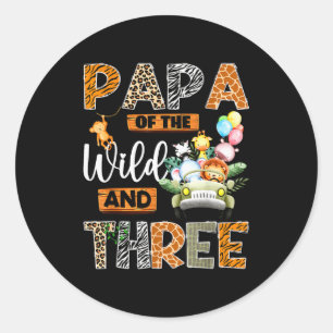 Papa Of The Wild And Three 3rd Birthday Boy Safari Classic Round Sticker