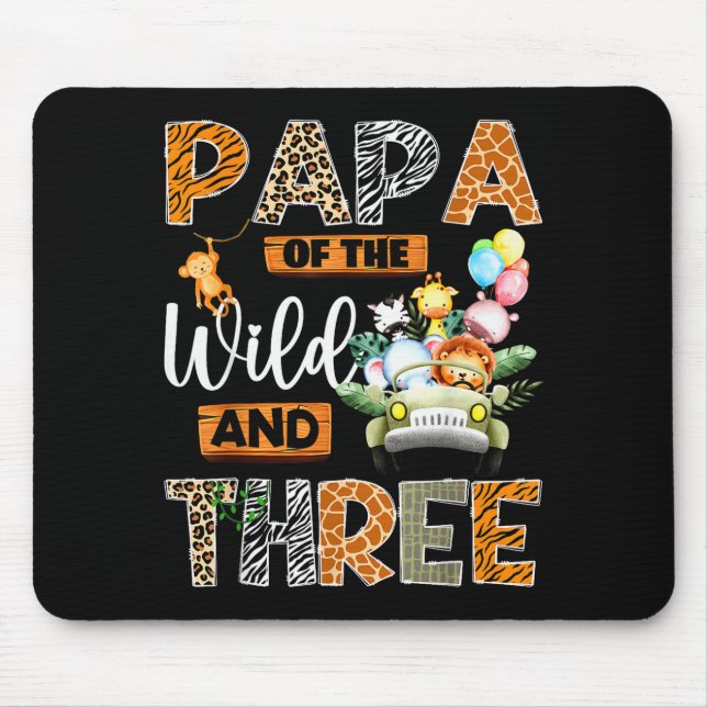 Papa Of The Wild And Three 3rd Birthday Boy Safari Mouse Mat (Front)