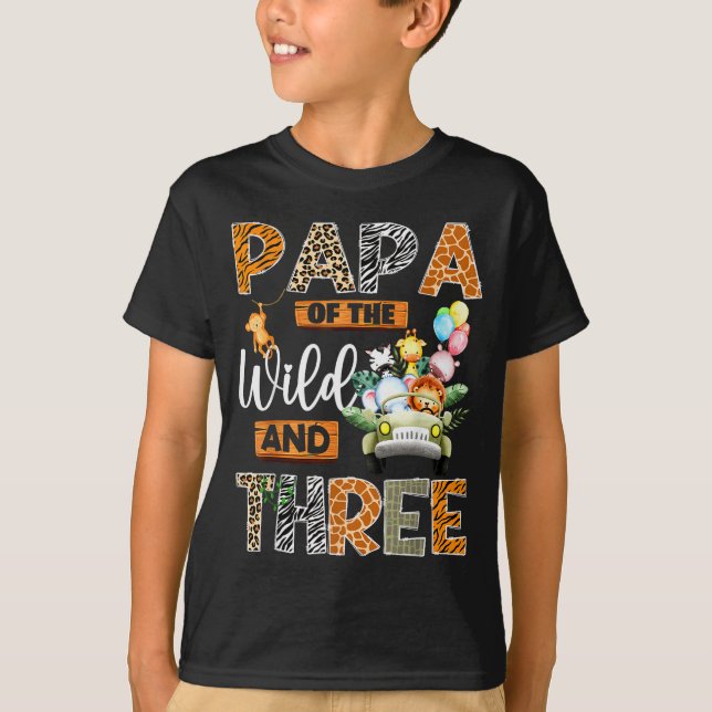 Papa Of The Wild And Three 3rd Birthday Boy Safari T-Shirt (Front)