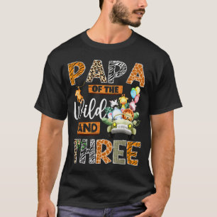 Papa Of The Wild And Three 3rd Birthday Boy Safari T-Shirt