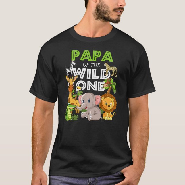 Papa of the Wild One Zoo Birthday Safari Jungle T-Shirt (Front)