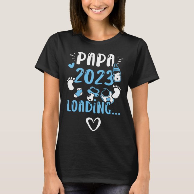 Papa Papa 2023 Loading   Baby Boy Sayings T-Shirt (Front)