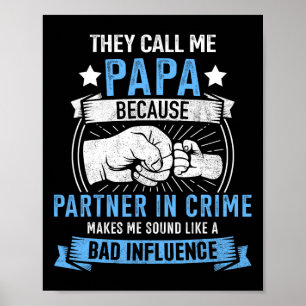 Papa Partner In Crime For Grandpa Fathers Day Birt Poster