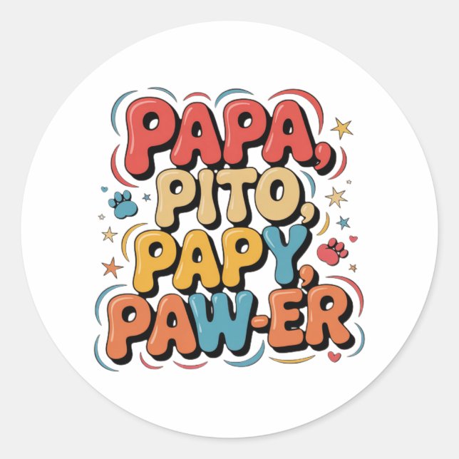 Papa Pito Pappy Pawer Classic Round Sticker (Front)