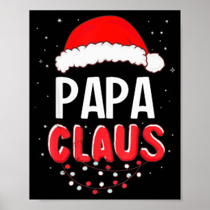Papa Santa Claus Christmas Matching Costume Poster