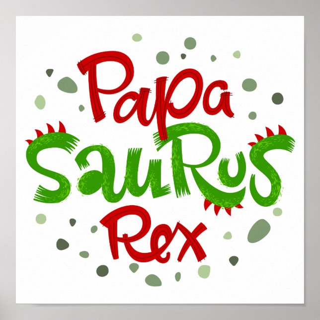 Papa Saurus Rex Graphic Poster (Front)