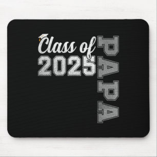 Papa Senior 2025 Proud Papa Of A Cl Of 2025 Gradua Mouse Mat