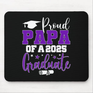Papa Senior 2025 Proud Papa Of A Cl Of 2025 Gradua Mouse Mat