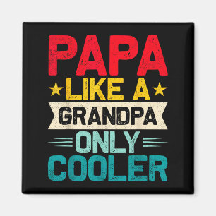 Papa Shirts For Men Grandpa Fathers Day Papa From Magnet