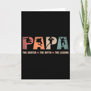 Papa Skater Myth Legend Skateboard Skateboarding D Card