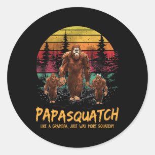 Papa Squatch Like A Grandpa Funny Bigfoot Sasquatc Classic Round Sticker