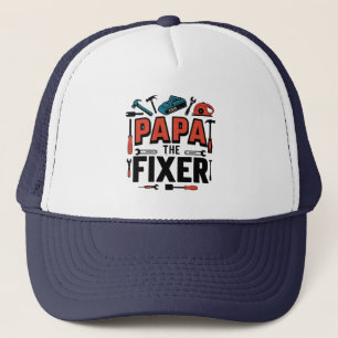Papa The Fixer Trucker Hat - Father's Day Gift