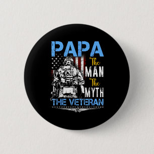 Papa the man myth veteran military - fathers dayPa 6 Cm Round Badge