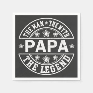 Papa The Man The Myth The Legend Father Day Napkin