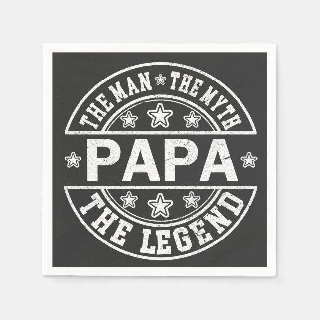 Papa The Man The Myth The Legend Father Day Napkin (Front)