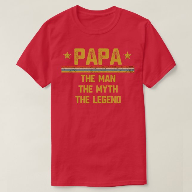 Papa The Man The Myth The Legend Father Gift T-Shirt (Design Front)