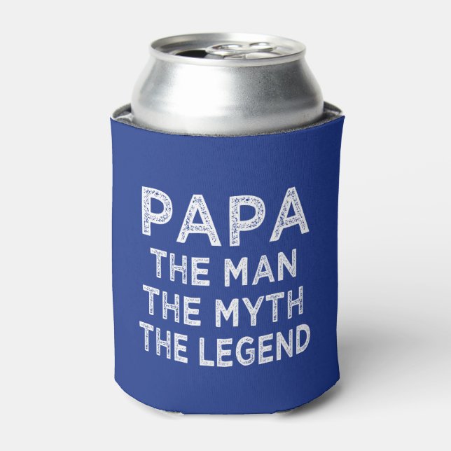 Papa the Man the Myth the Legend funny can cooler (Can Front)