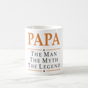 Papa The Man The Myth The Legend Mug