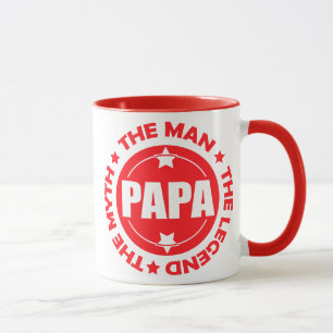 Papa. The Man. The Myth. The Legend. Mug