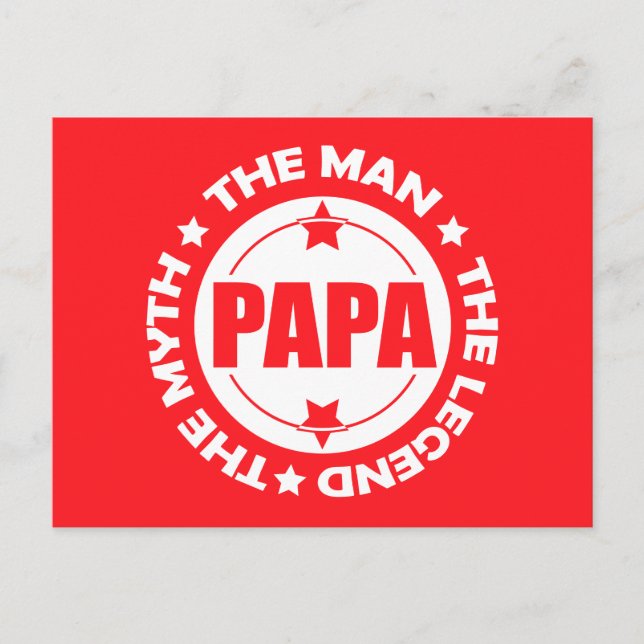 Papa. The Man. The Myth. The Legend. Postcard (Front)