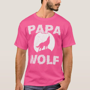 Papa Wolf Wolves Funny Father Dad Father'S Day Ide T-Shirt