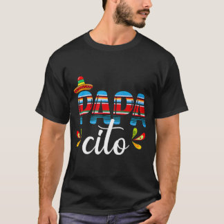Papacito Cinco De Mayo Proud Mexican Far Best Dad  T-Shirt